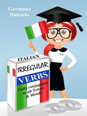 cover image of Italian Irregular Verbs Fully Conjugated in all Tenses (Learn Italian Verbs Book 1)